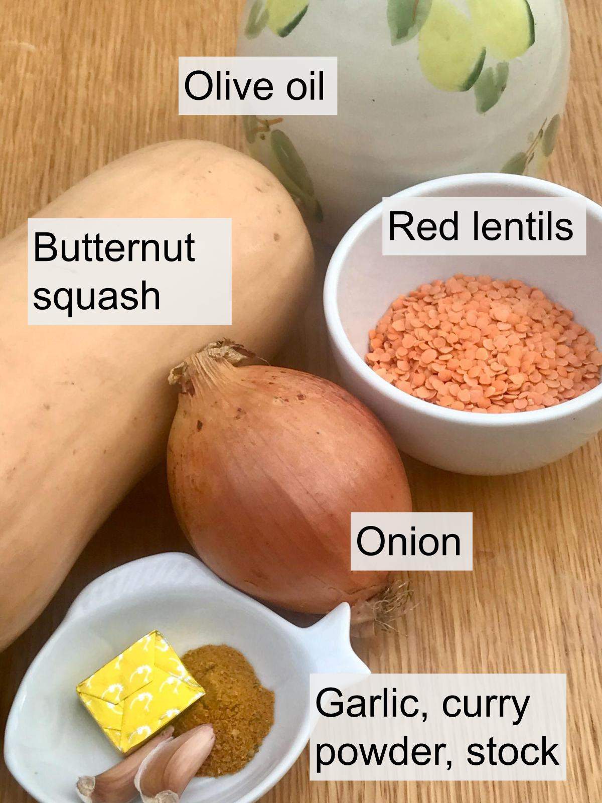 Butternut squash, red lentils, olive oil, onion, garlic, curry powder, stock cube.