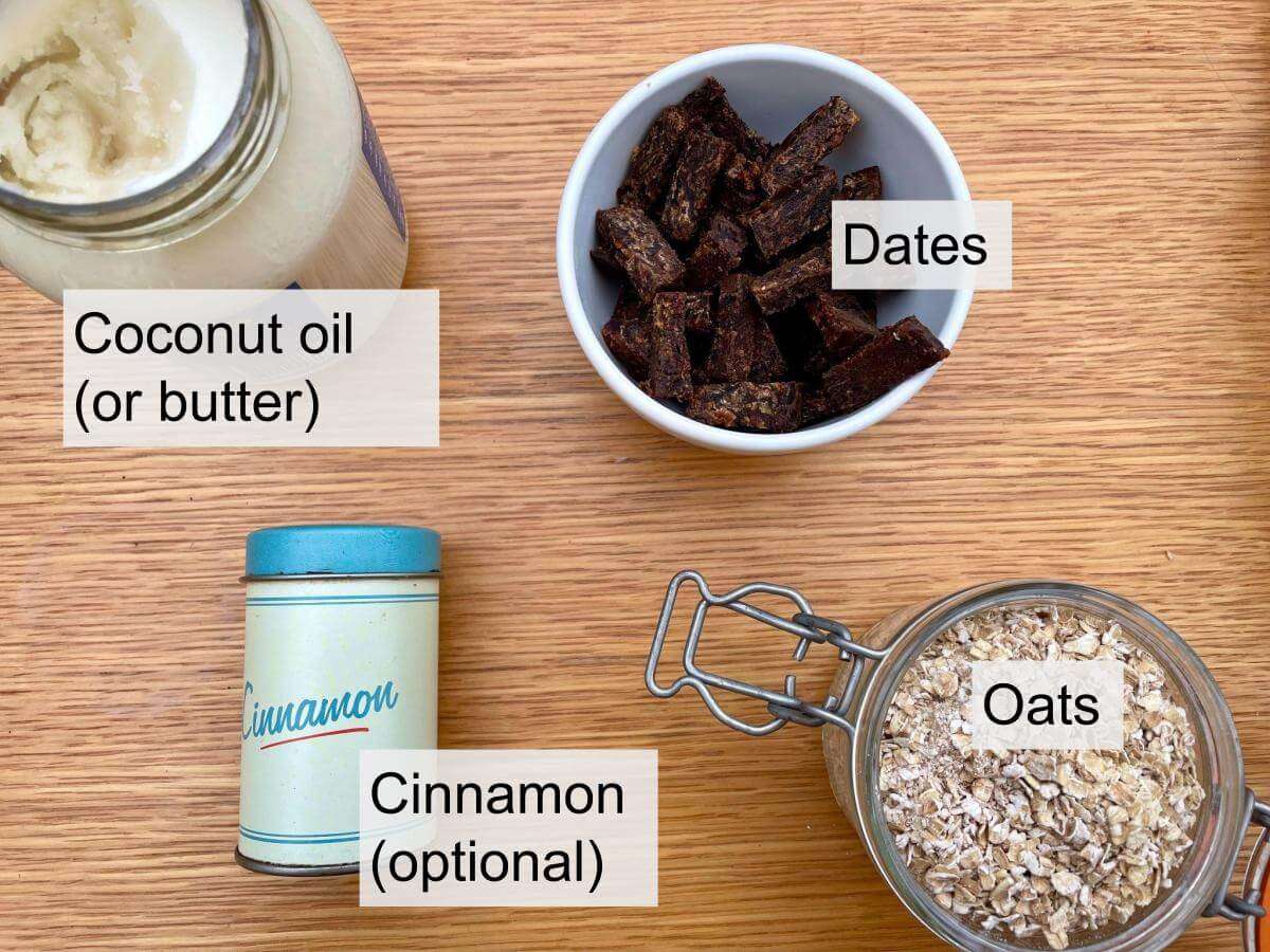 Dates, oats, coconut oil, cinnamon.