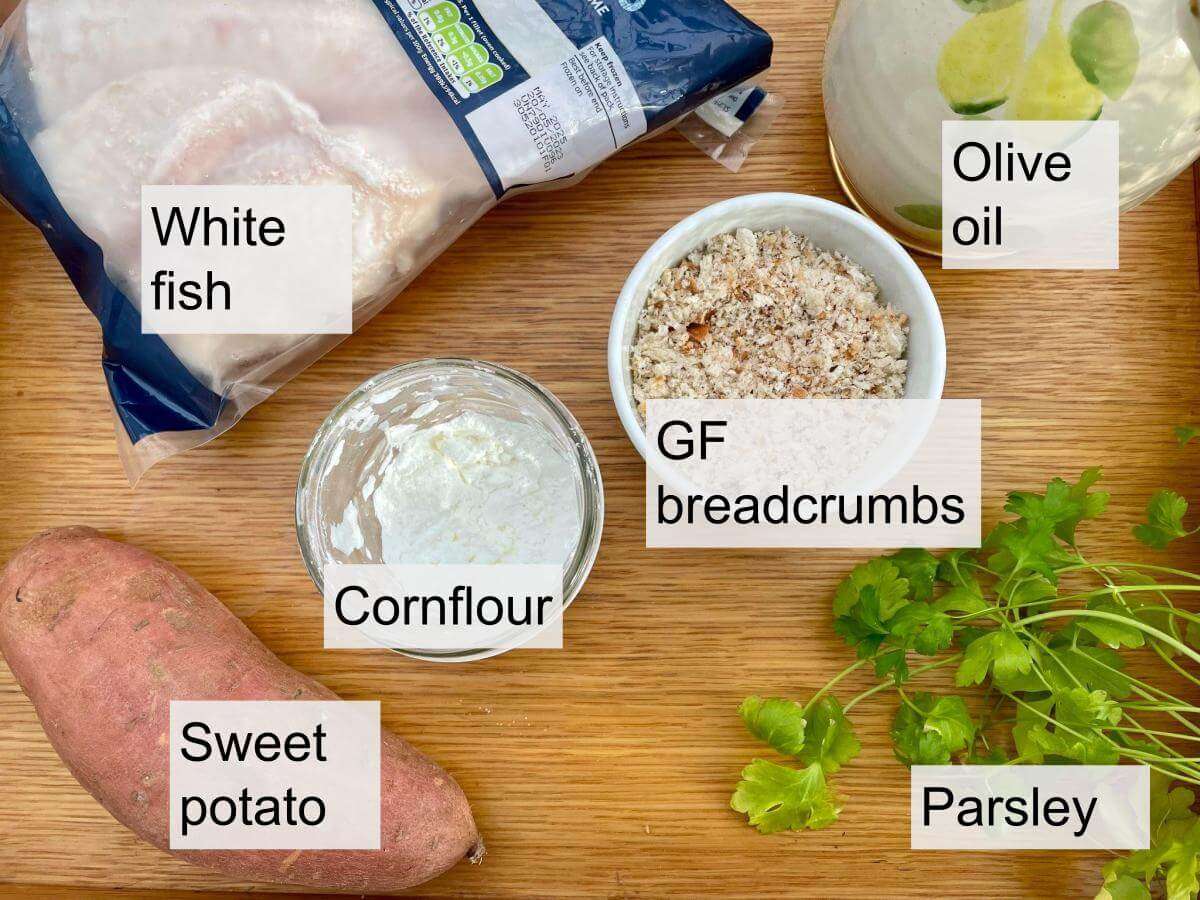 White frozen fish, olive oil, GF breadcrumbs, parsley, sweet potato, cornflour.