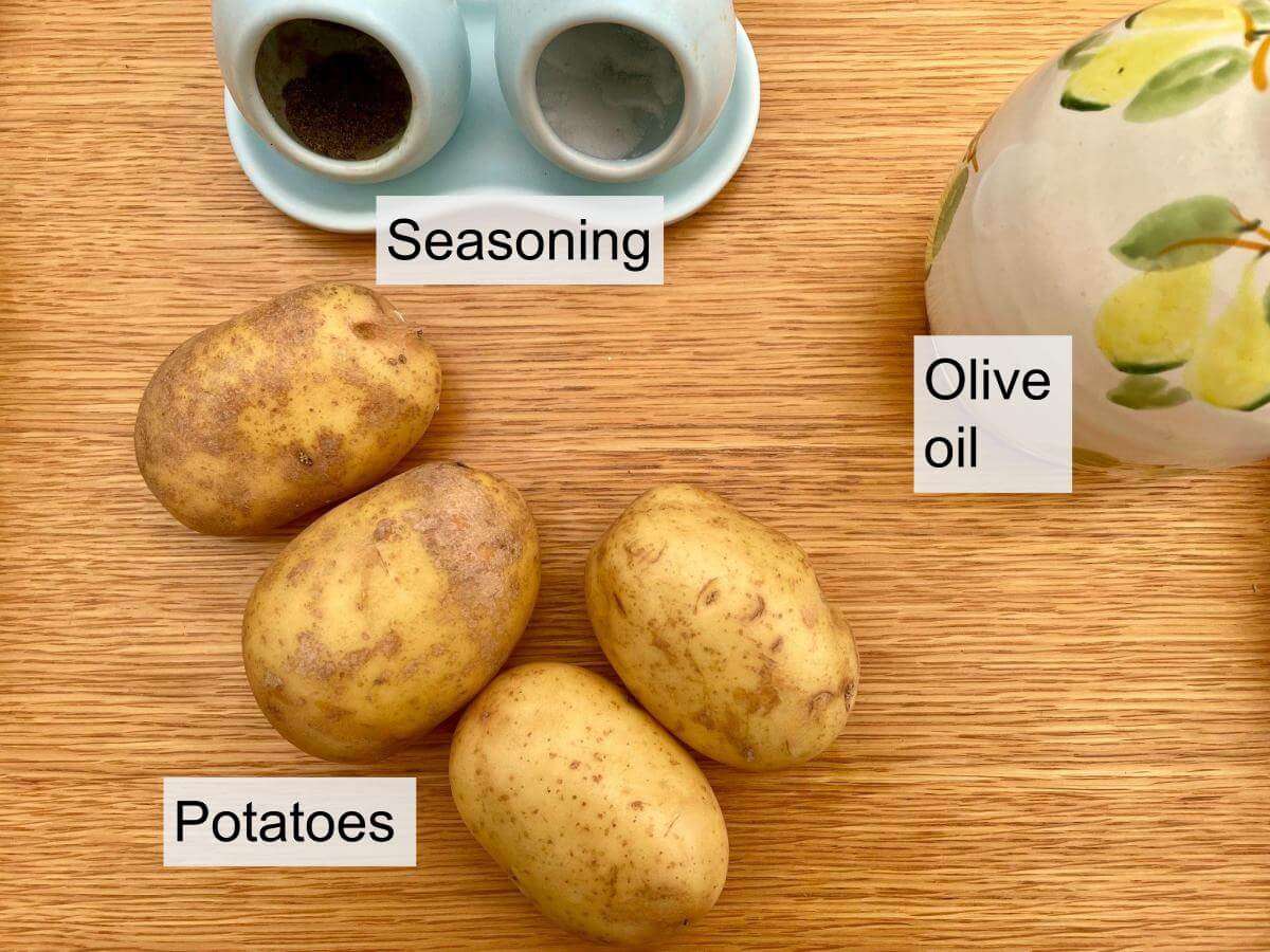 Potatoes, olive oil, seasoning.