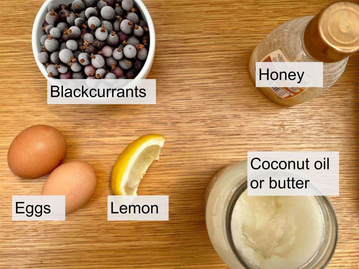 Blackcurrants, honey, coconut oil or butter, eggs, lemon.