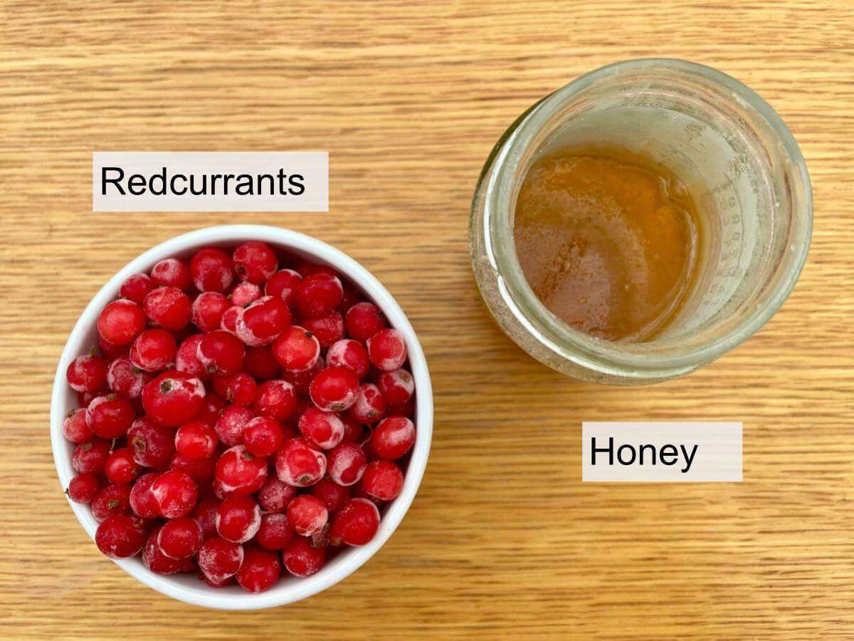 Redcurrants and honey.
